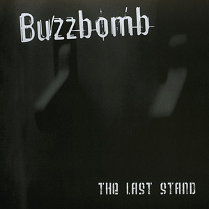 The Last Stand - Buzzbomb