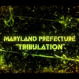 Tribulation - Maryland Prefecture